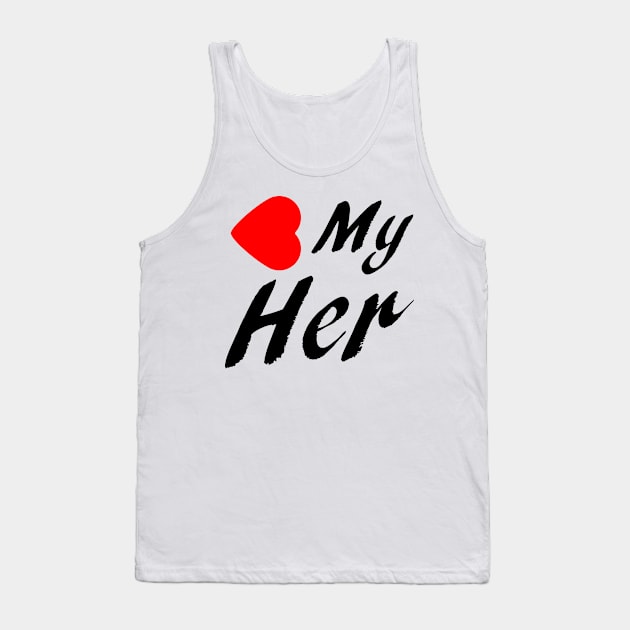 My Her (to the right) Tank Top by maramax